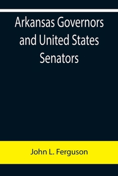 Paperback Arkansas Governors and United States Senators Book