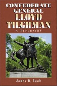 Paperback Confederate General Lloyd Tilghman: A Biography Book