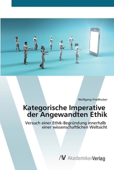 Paperback Kategorische Imperative der Angewandten Ethik [German] Book