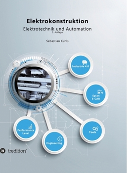 Elektrokonstruktion: Elektrotechnik und Automation