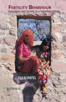 Paperback Fertility Behaviour: Population and Society in a Rajasthan Village Book