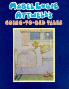 Hardcover Mabel Lucie Attwell's Going to Bed Tales Book