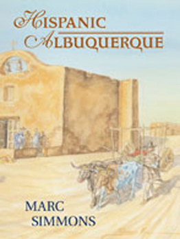 Paperback Hispanic Albuquerque, 1706-1846 Book