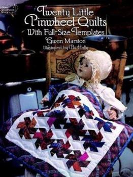 Paperback Twenty Little Pinwheel Quilts: With Full-Size Templates Book