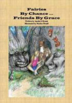 Paperback Fairies By Chance . . . Friends By Grace Book