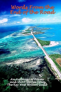 Words from the End of the Road