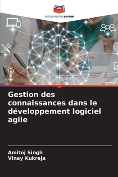 Paperback Gestion des connaissances dans le développement logiciel agile [French] Book