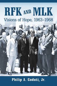Paperback RFK and MLK: Visions of Hope, 1963-1968 Book