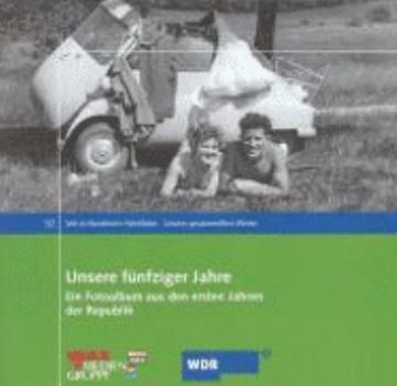 Hardcover Unsere 50er Jahre [German] Book