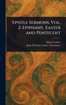 Hardcover Epistle Sermons, Vol. 2: Epiphany, Easter and Pentecost Book