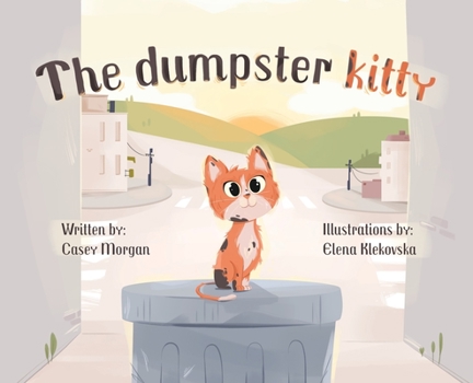 Hardcover The Dumpster Kitty Book