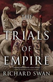 The Trials of Empire - Book #3 of the Empire of the Wolf