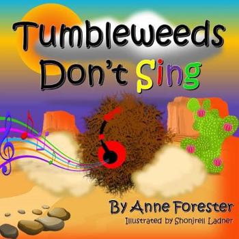 Paperback Tumbleweeds Don't Sing Book