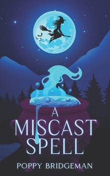 Paperback A Miscast Spell Book
