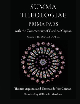 Paperback Summa Theologiae, Prima Pars with the Commentary of Cardinal Cajetan: Volume 1: The One God QQ1-26 Book