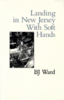 Paperback Landing in New Jersey with Soft Hands Book