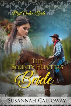 The Bounty Hunter's Bride - Book  of the Mail Order Brides of Texas