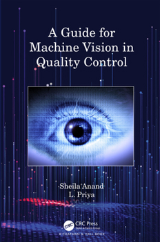 Hardcover A Guide for Machine Vision in Quality Control Book