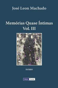 Paperback Memórias Quase Íntimas - III [Portuguese] Book