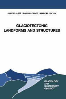 Hardcover Glaciotectonic Landforms and Structures Book