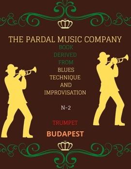 Paperback Book Derived from Blues Technique and Improvisation N-2 Trumpet: Budapest Book