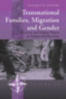 Hardcover Transnational Families, Migration and Gender: Moroccan and Filipino Women in Bologna and Barcelona Book