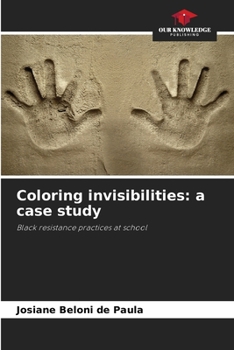 Paperback Coloring invisibilities: a case study Book