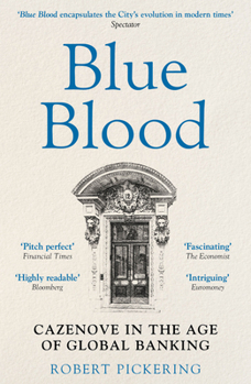 Paperback Blue Blood: Cazenove in the Age of Global Banking Book