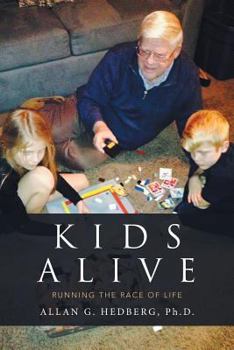 Paperback Kids Alive: Running the Race of Life Book