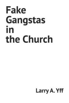 Fake Gangstas in the Church