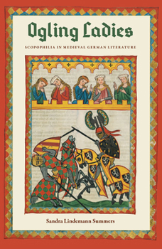 Paperback Ogling Ladies: Scopophilia in Medieval German Literature Book