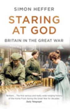 Paperback Staring at God: Britain in the Great War Book