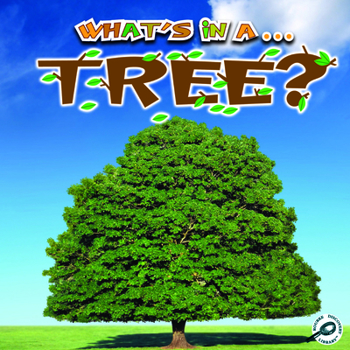 Paperback What's in A... Tree? Book