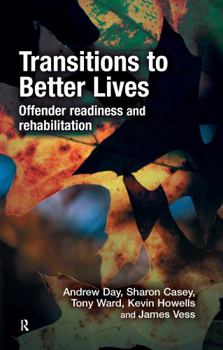 Hardcover Transitions to Better Lives: Offender Readiness and Rehabilitation Book