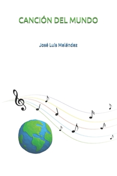 Paperback Canción del mundo Book