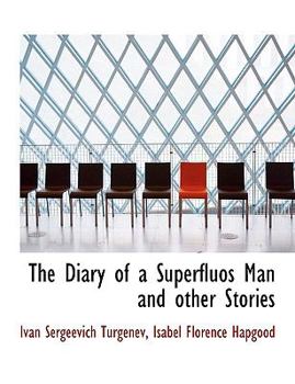 Hardcover The Diary of a Superfluos Man and Other Stories Book