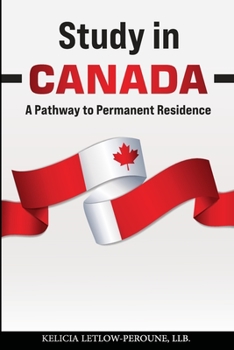 Paperback Study in Canada: A Pathway to Permanent Residence Book