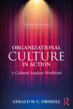 Paperback Organizational Culture in Action: A Cultural Analysis Workbook Book