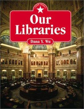 Our Libraries (I Know America) - Book  of the I Know America