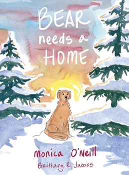Hardcover Bear Needs A Home Book