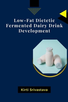 Paperback Low-Fat Dietetic Fermented Dairy Drink Development Book