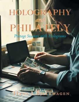 Paperback Holography and Philately: Postage Stamps with Holograms Book