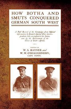 Paperback How Botha and Smuts Conquered German South West Book