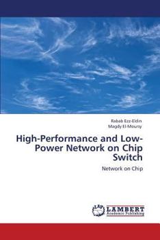 Paperback High-Performance and Low-Power Network on Chip Switch Book