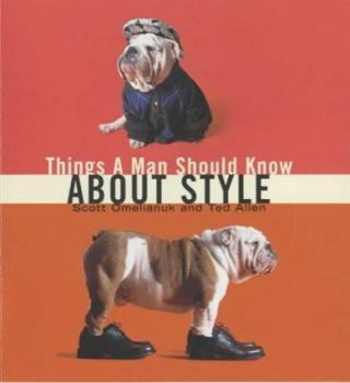 Hardcover Things a Man Should Know about Style Book