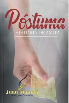 Paperback Póstuma: Historia de amor [Spanish] Book