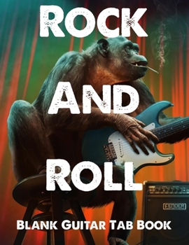 Paperback Rock And Roll Guitar Tab Book: 150 Page 8/12 x 11 Blank Guitar Tablature Book