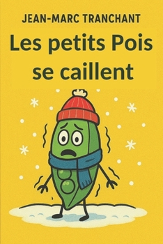 Paperback Les petits poids se caillent. [French] Book