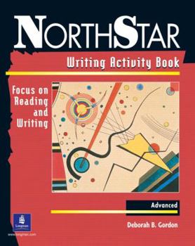 Paperback NorthStar: Writing Activity Book, Advanced: Focus on Reading and Writing Book