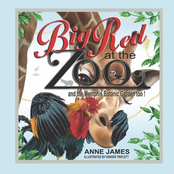 Paperback Big Red at the Zoo: and the Memphis Botanic Garden, too! Book